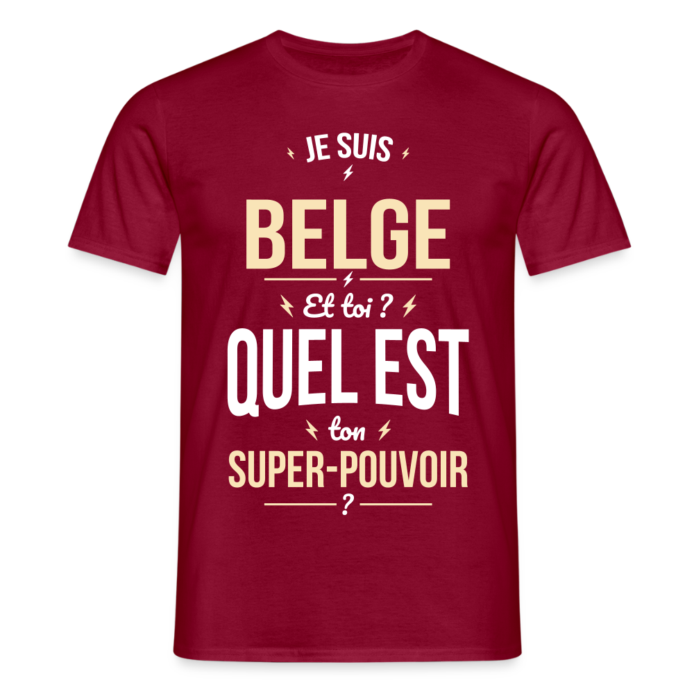 T-shirt Homme - Je suis Belge - Super-pouvoir - rouge brique