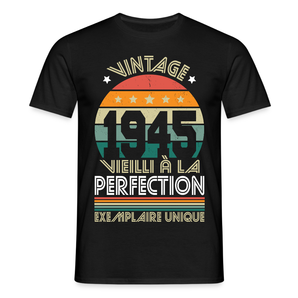 T-shirt Homme - Anniversaire 80 Ans - Vintage 1945 - noir