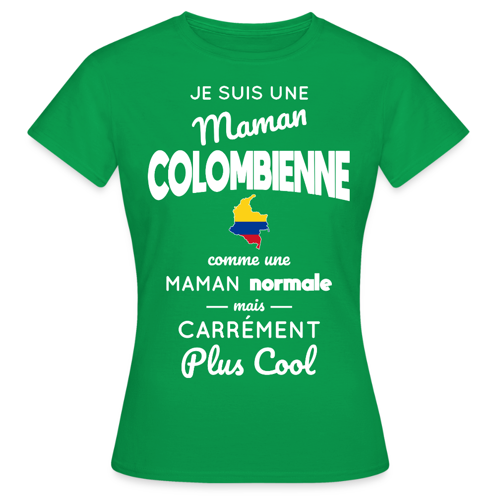 T-shirt Femme - Maman Colombienne plus cool - vert