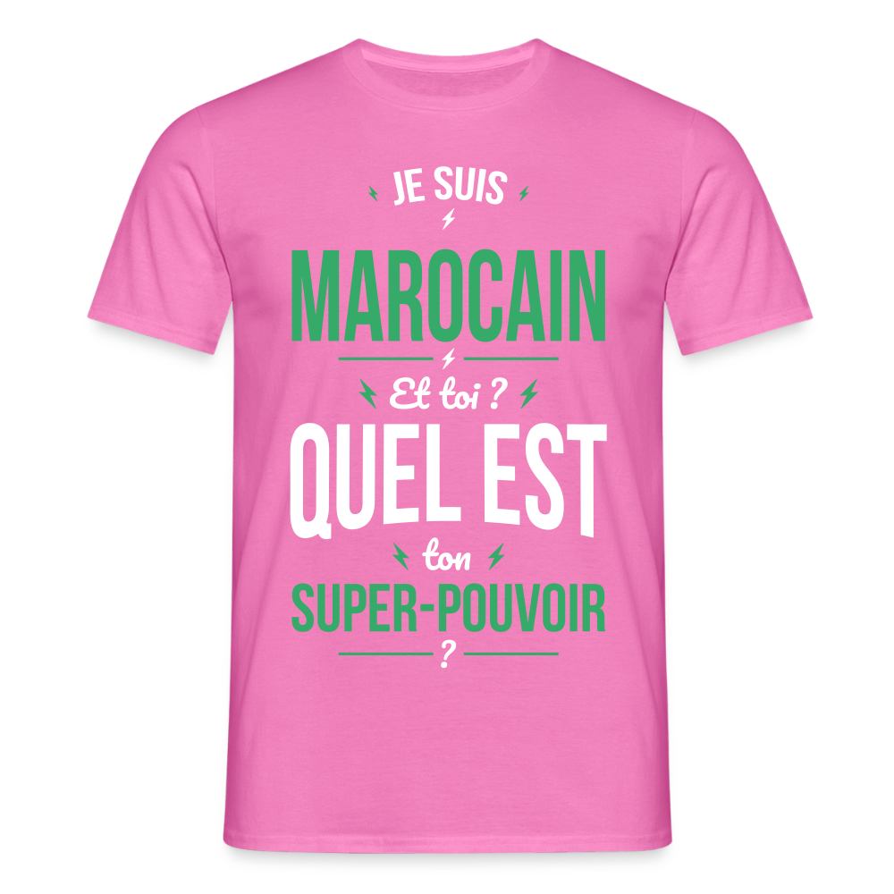 T-shirt Homme - Je suis Marocain - Super-pouvoir - rose
