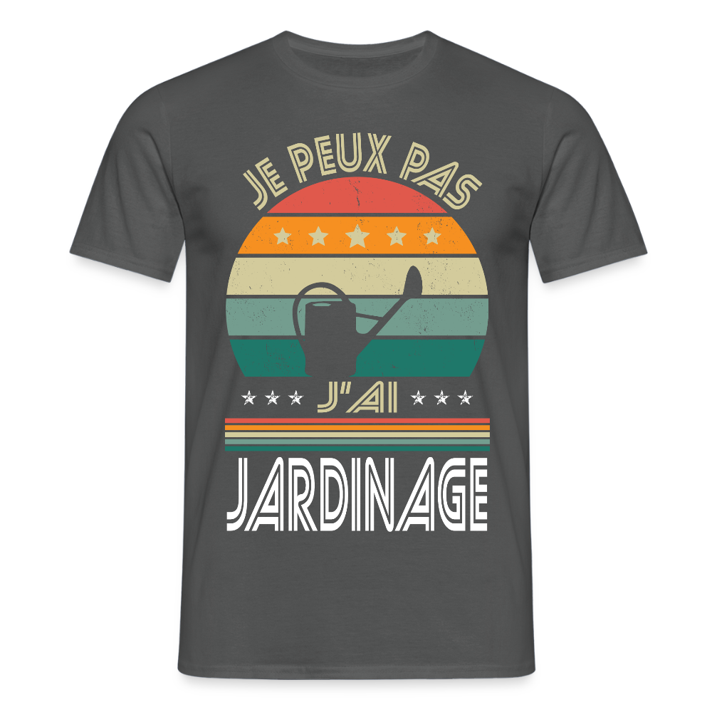 T-shirt Homme - Je peux pas j'ai Jardinage - charbon