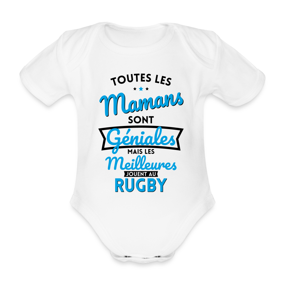 Body Bébé bio manches courtes - Mamans géniales - Les meilleures jouent au rugby - blanc