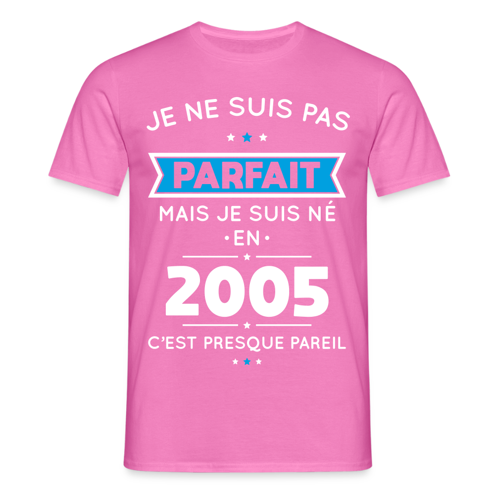 T-shirt Homme - Anniversaire 20 Ans - Pas parfait mais né en 2005 - rose