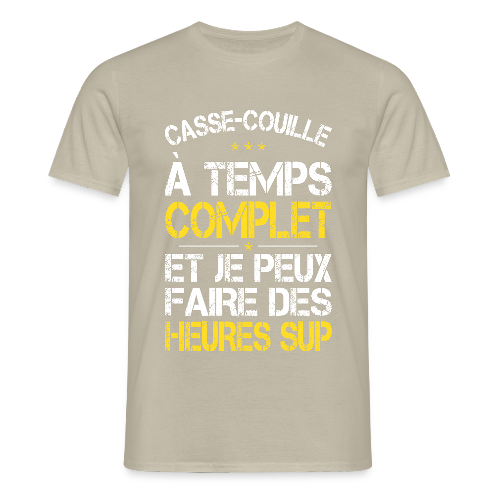 T-shirt Homme - Casse-couille à temps complet - beige sable