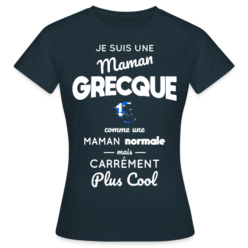 T-shirt Femme - Maman Grecque plus cool - marine