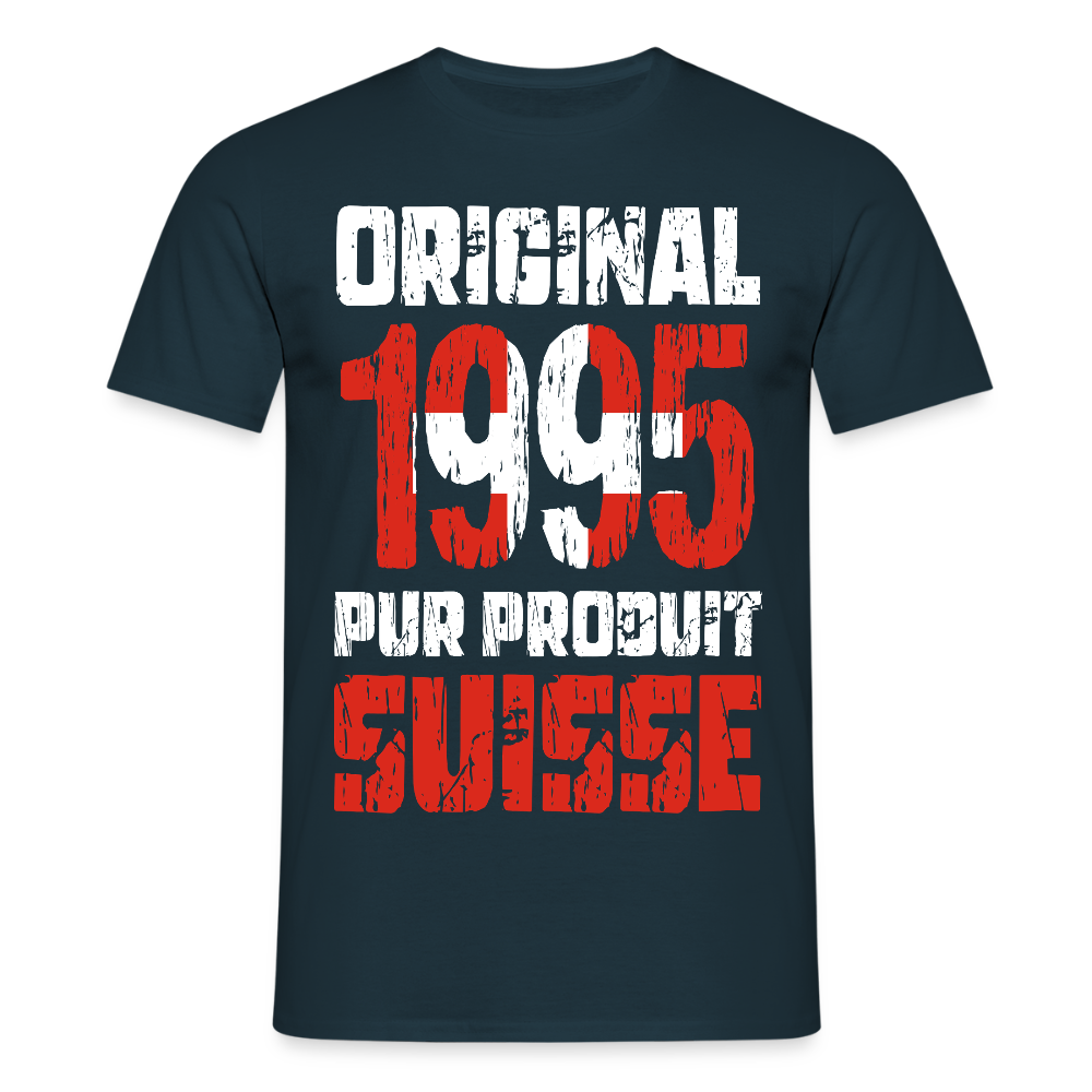 T-shirt Homme - Anniversaire 30 Ans - Original 1995 - Pur produit Suisse - marine