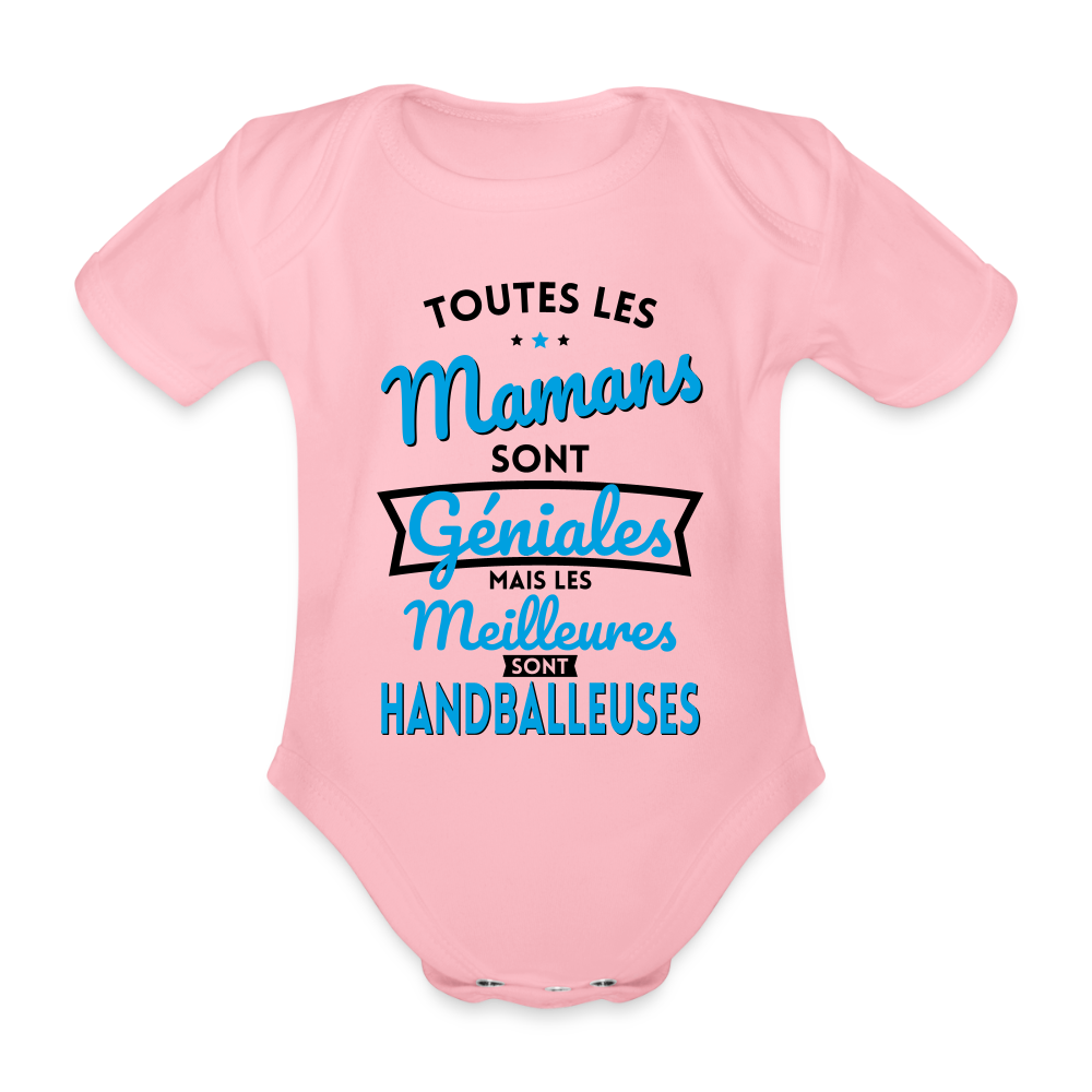 Body Bébé bio manches courtes - Mamans géniales - Les meilleures sont handballeuses - rose clair