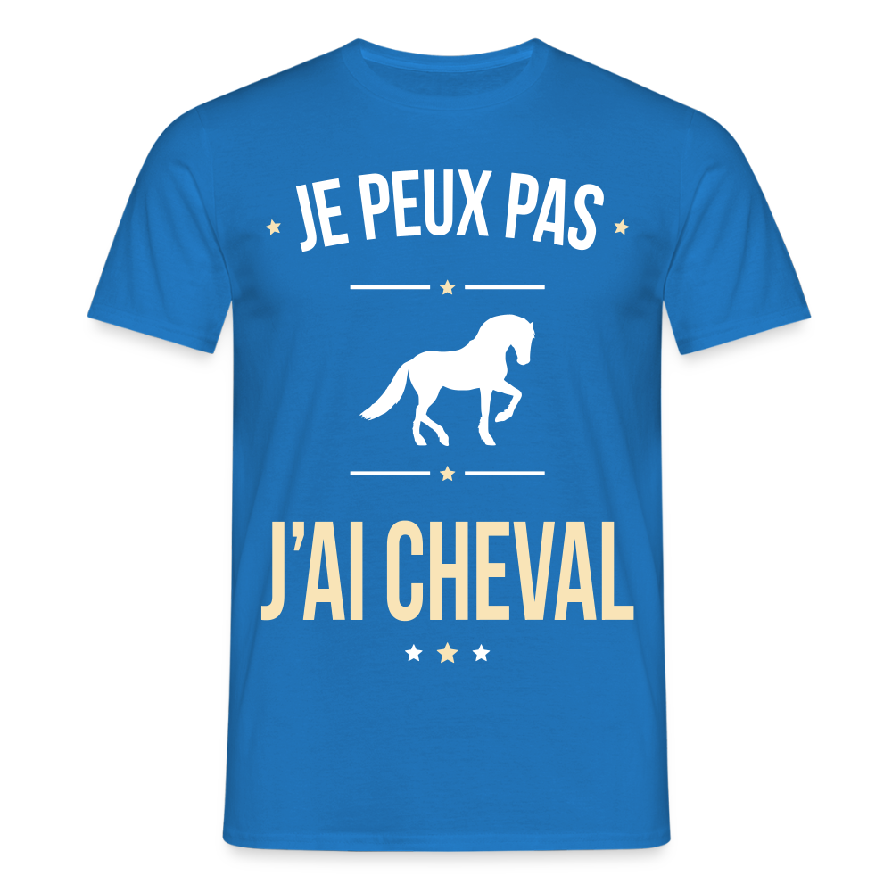 T-shirt Homme - Je peux pas j'ai Cheval - bleu royal