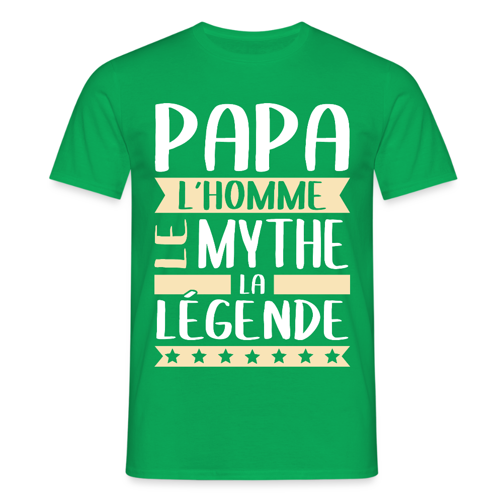 T-shirt Homme - Papa L'Homme le Mythe la Légende - vert