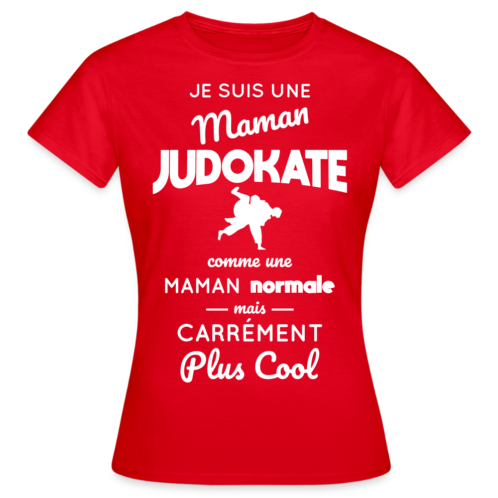 T-shirt Femme - Maman judokate plus cool - rouge