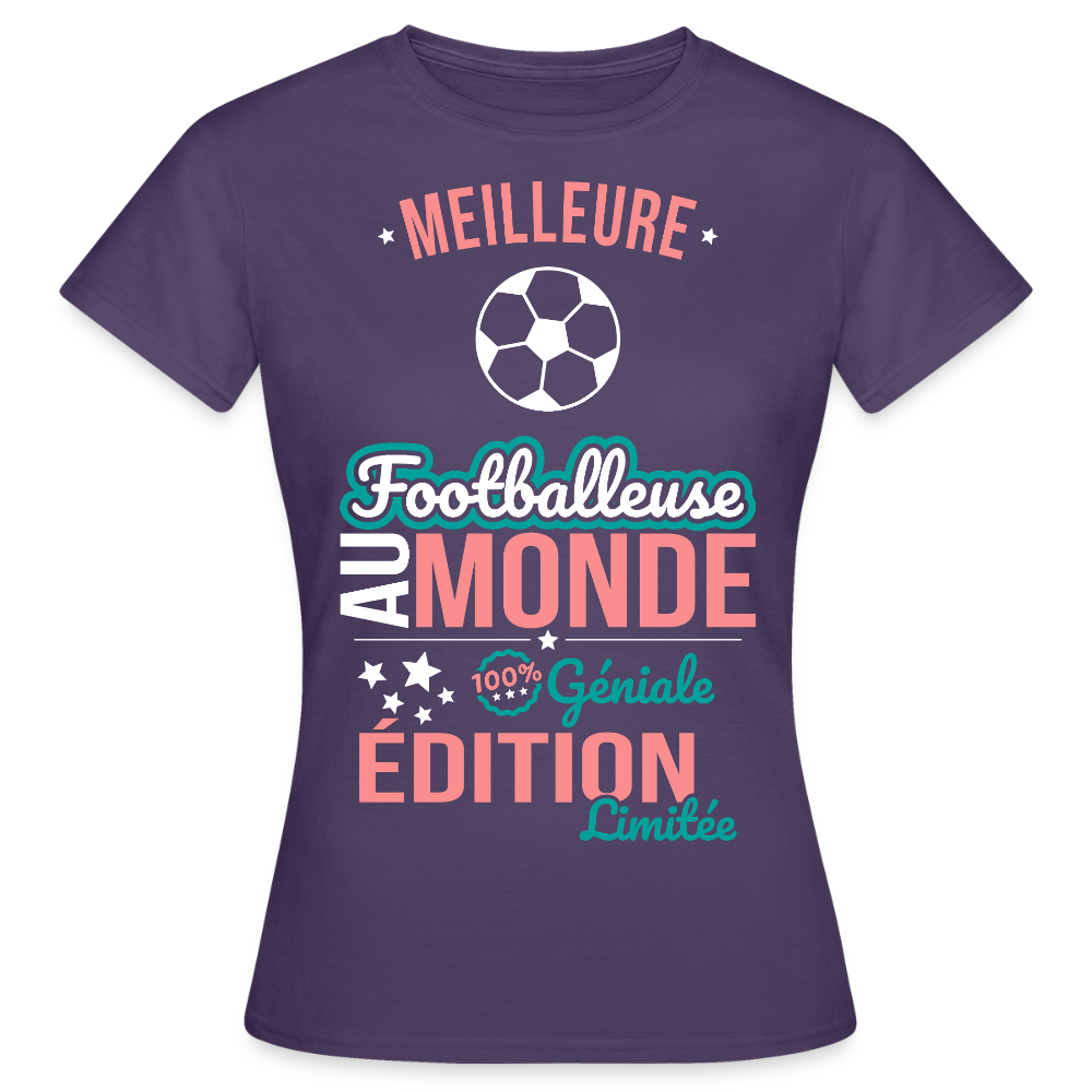 T-shirt Femme - Meilleure Footballeuse au monde - 100% géniale - violet foncé
