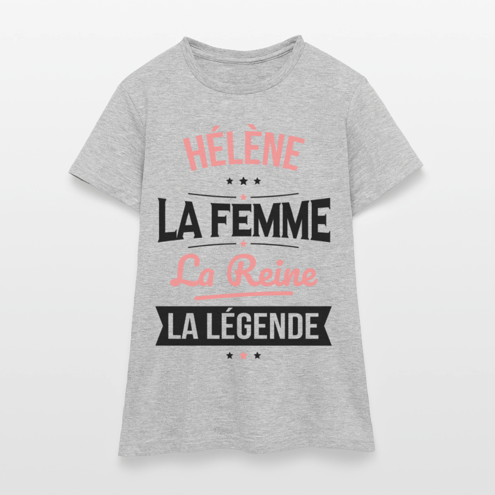 T-shirt Femme - Hélène - la Femme - la Reine - la Légende - gris chiné