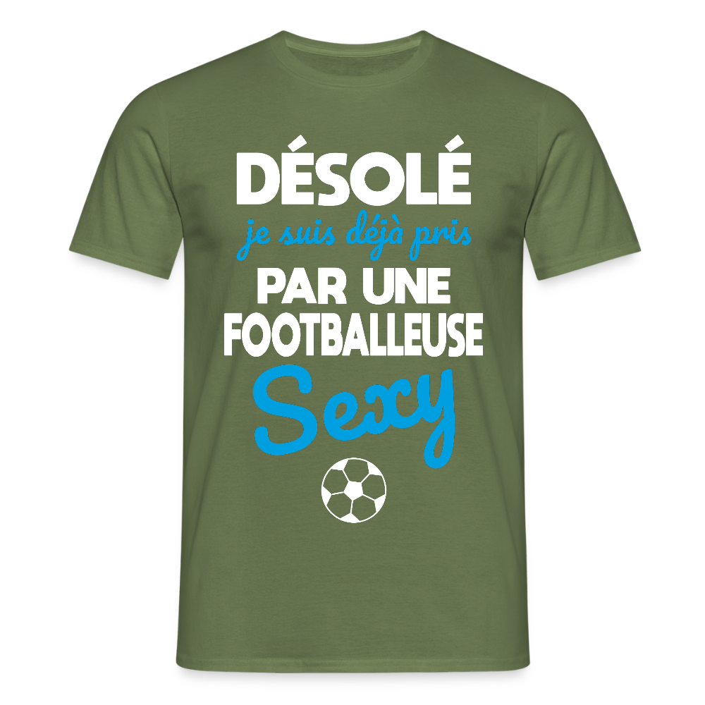T-shirt Homme - Je déjà pris par une footballeuse sexy - vert militaire