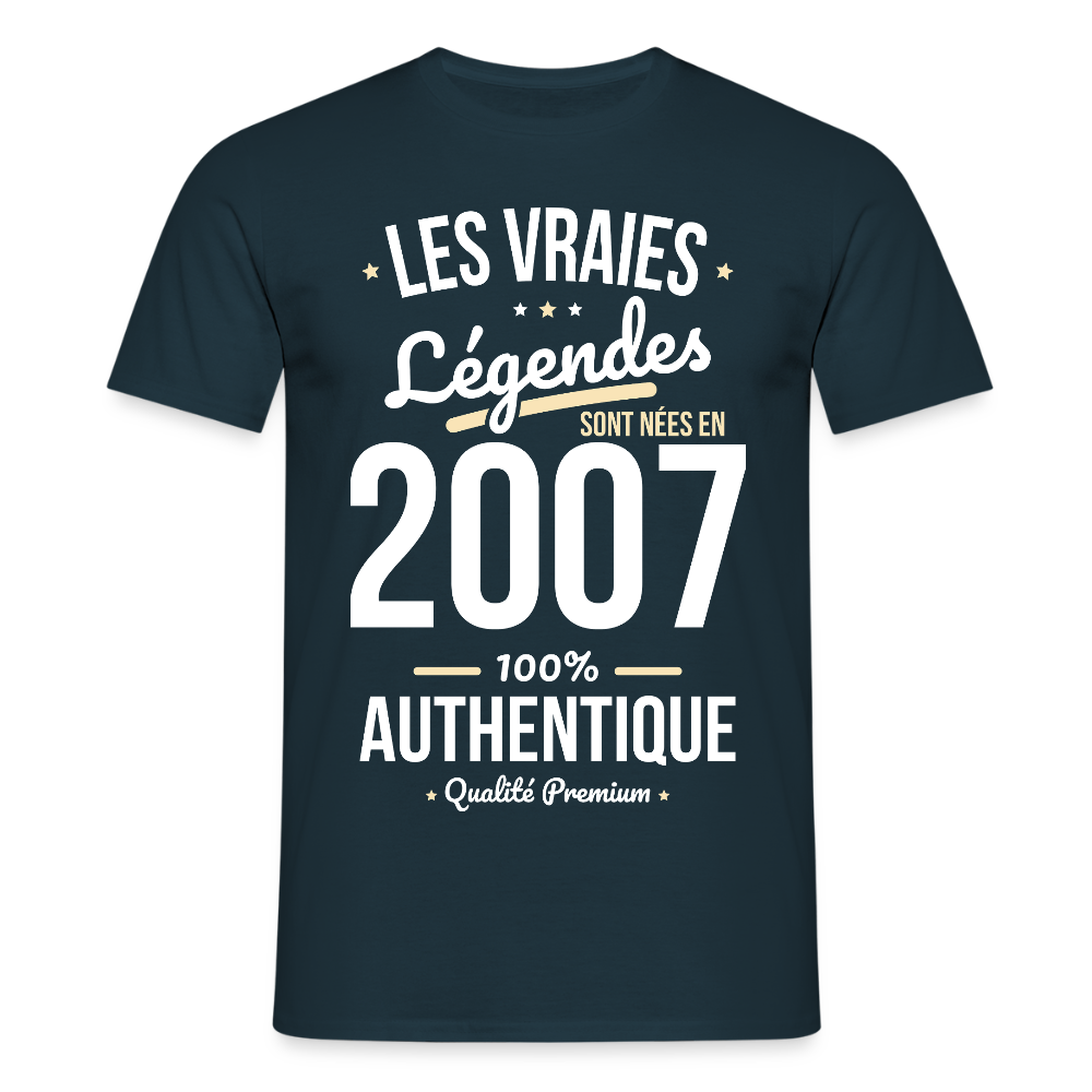 T-shirt Homme - Anniversaire 18 Ans - Les vraies Légendes sont nées en 2007 - marine