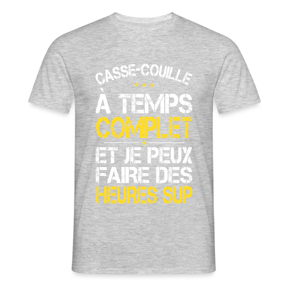 T-shirt Homme - Casse-couille à temps complet - gris chiné