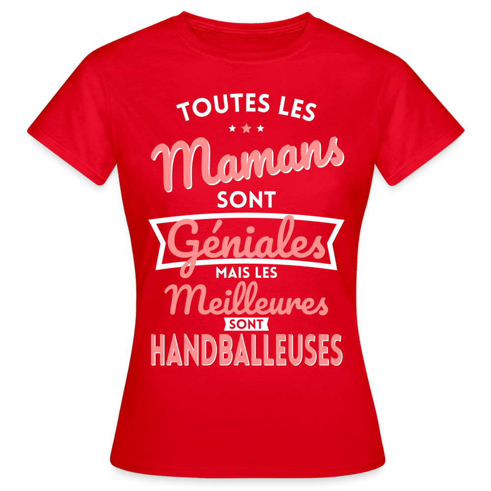 T-shirt Femme - Mamans géniales - Les meilleures sont handballeuses - rouge