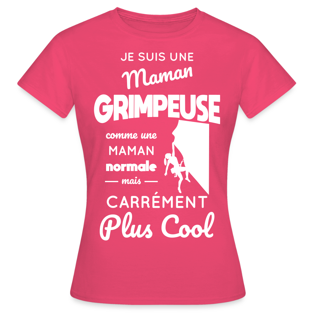 T-shirt Femme - Maman grimpeuse plus cool - rose azalée