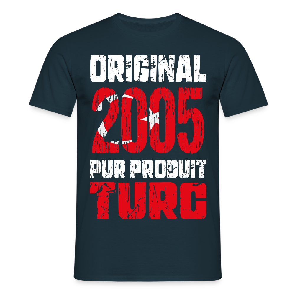 T-shirt Homme - Anniversaire 20 Ans - Original 2005 - Pur produit Turc - marine