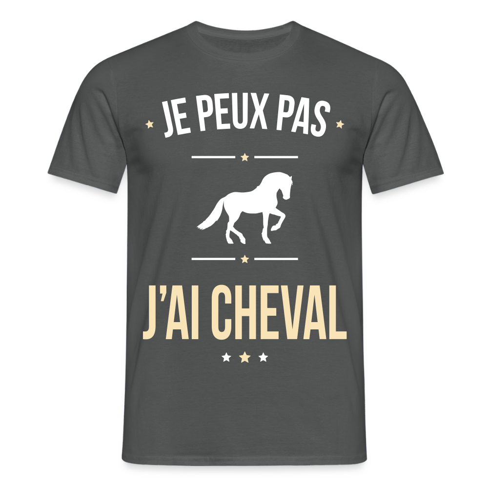 T-shirt Homme - Je peux pas j'ai Cheval - charbon