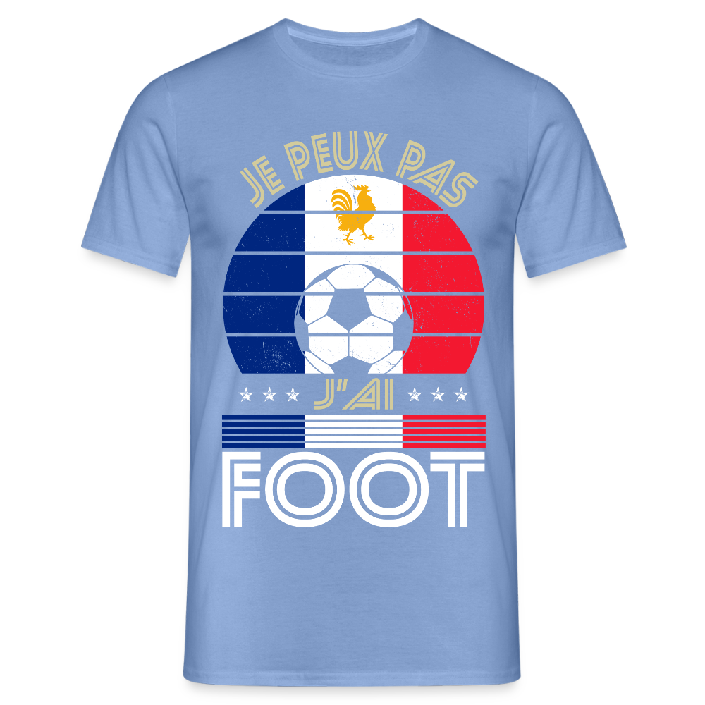 T-shirt Homme - Je peux pas j'ai Foot - France - carolina blue