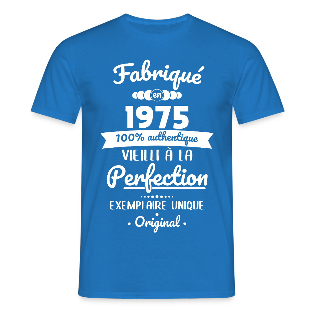 T-shirt Homme - Anniversaire 50 Ans - Fabriqué en 1975 - bleu royal