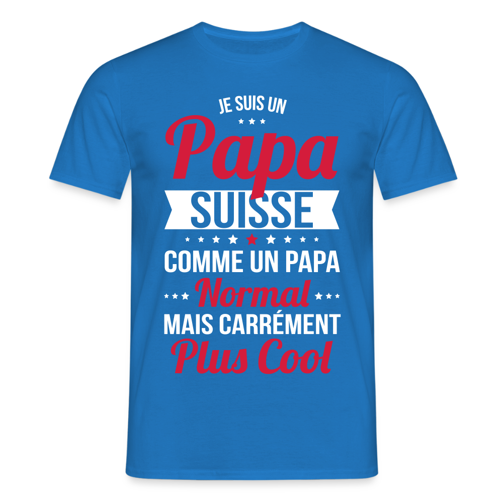 T-shirt Homme - Papa Suisse Plus Cool - bleu royal