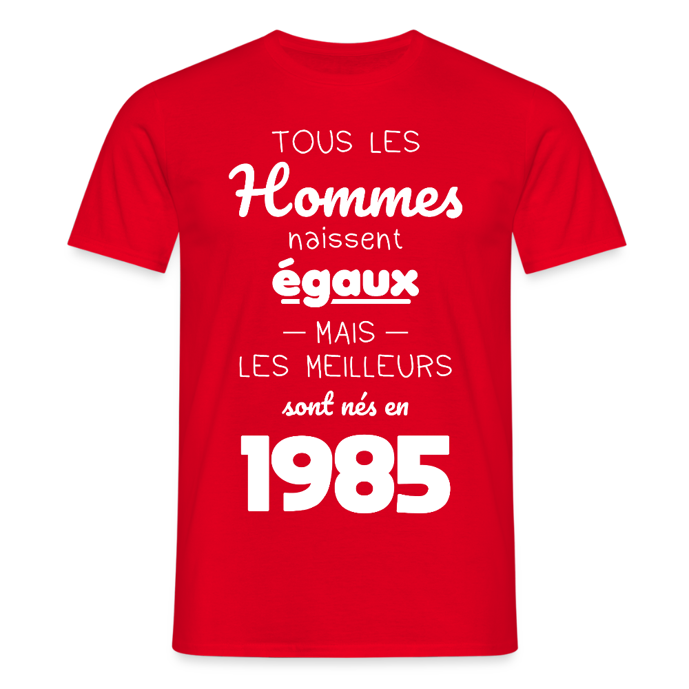 T-shirt Homme - Anniversaire 40 Ans - Les meilleurs sont nés en 1985 - rouge