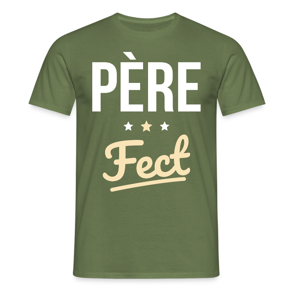 T-shirt Homme - Cadeau Papa - Père Fect - vert militaire