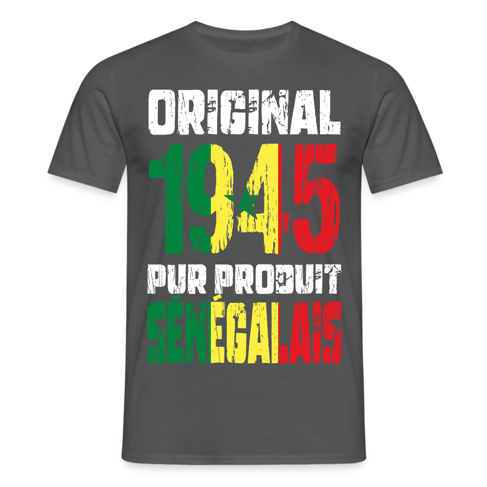 T-shirt Homme - Anniversaire 80 Ans - Original 1945 - Pur produit Sénégalais - charbon