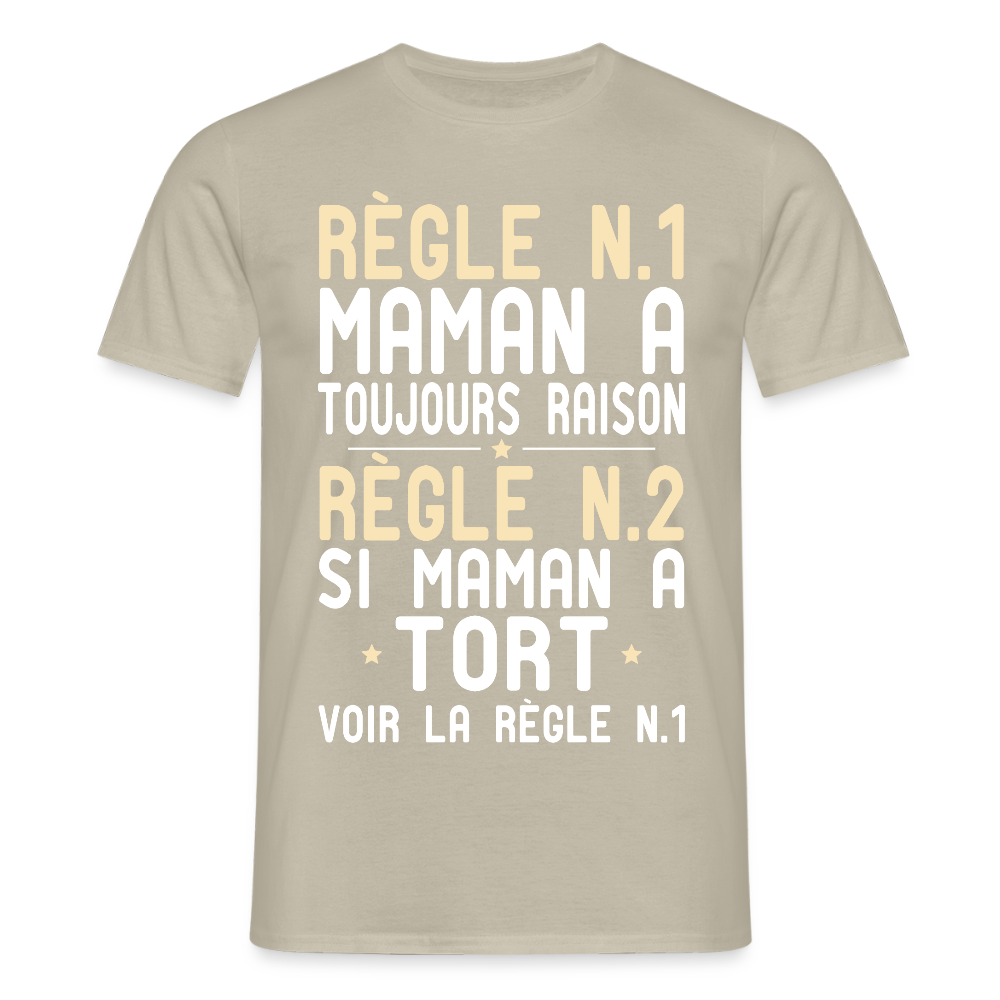 T-shirt Homme - Maman a toujours raison - beige sable