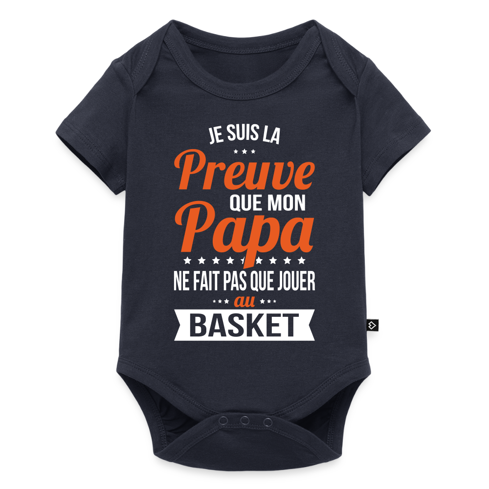 Body Bébé bio manches courtes - Mon Papa Ne Fait Pas Que Jouer Au Basket - bleu marine