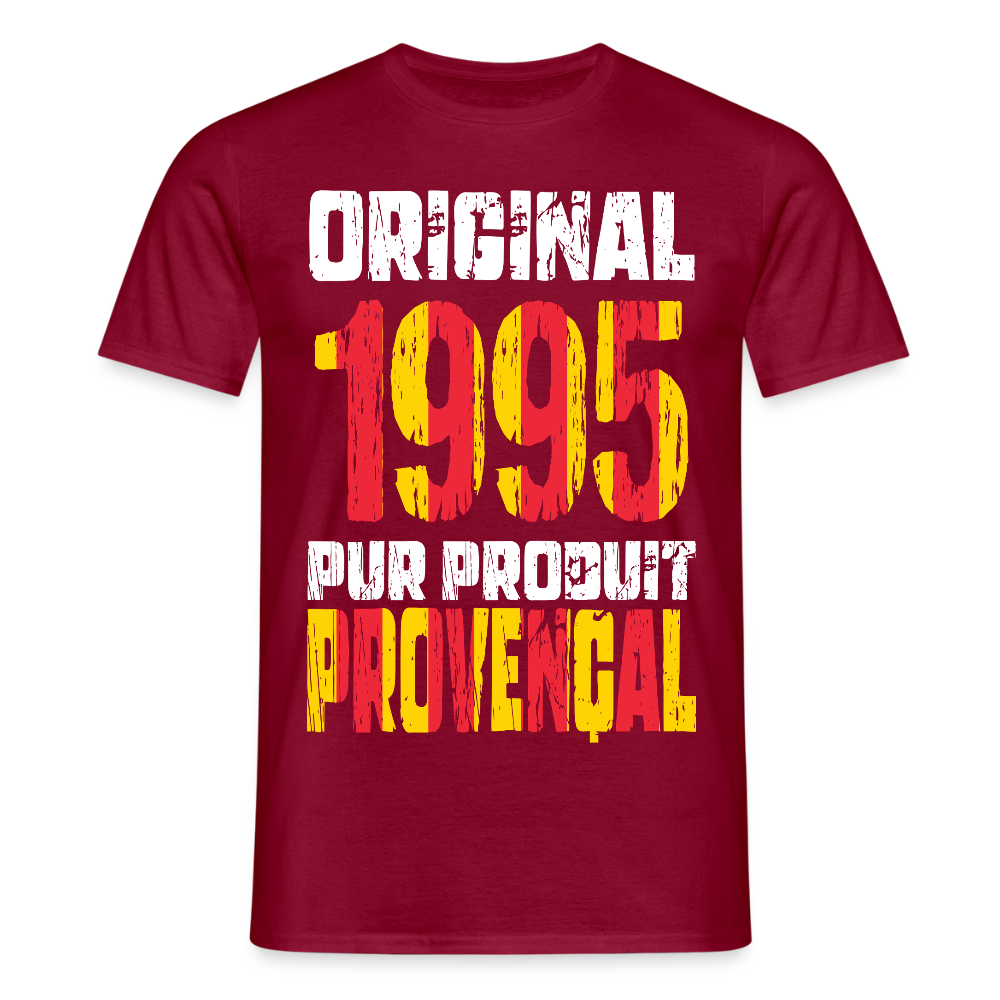 T-shirt Homme - Anniversaire 30 Ans - Original 1995 - Pur produit Provençal - rouge brique