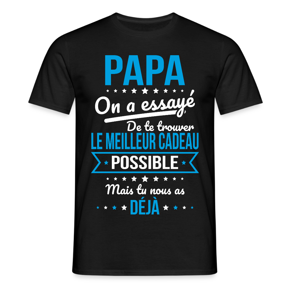 T-shirt Homme - Papa Cadeau Humour - noir