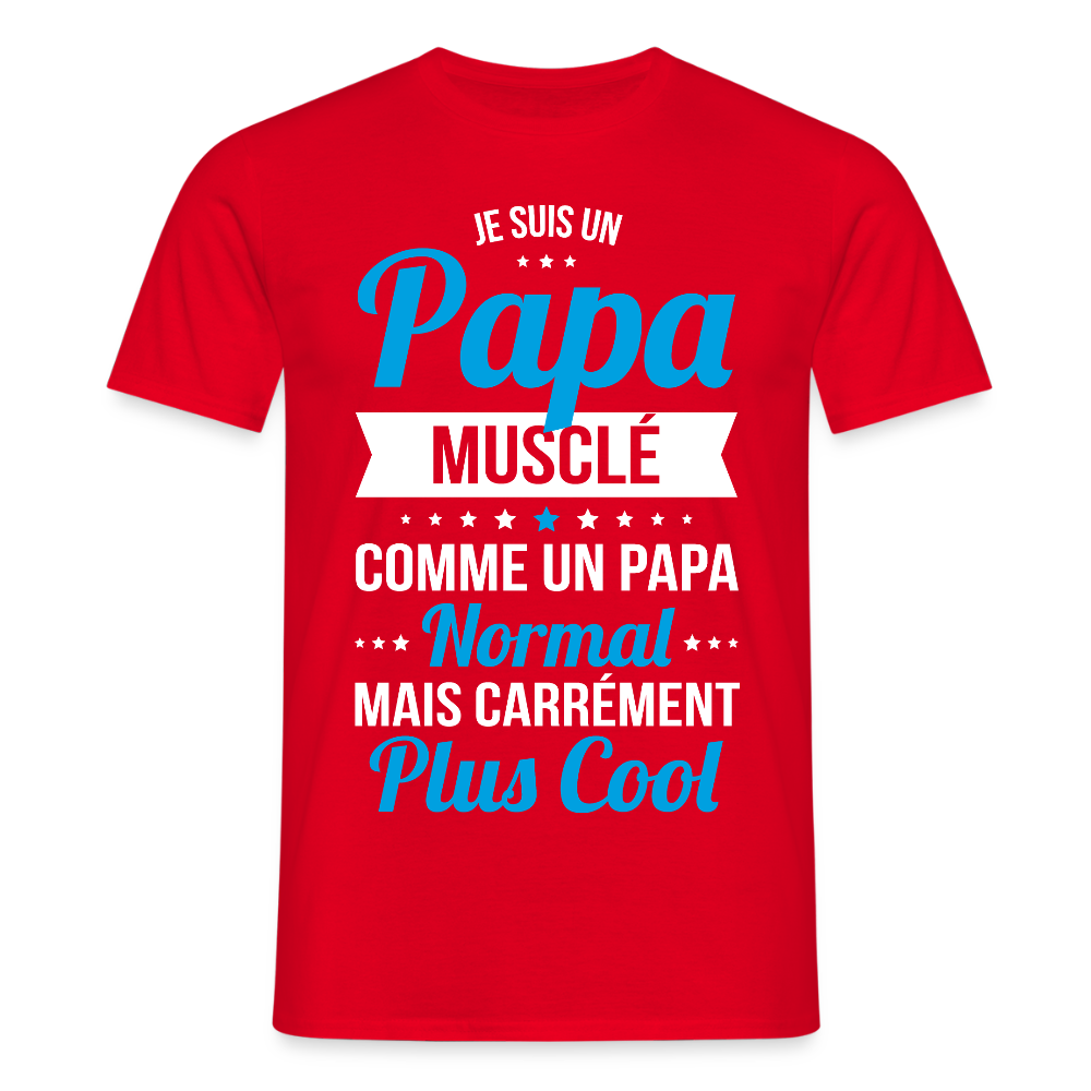 T-shirt Homme - Papa musclé plus cool - rouge