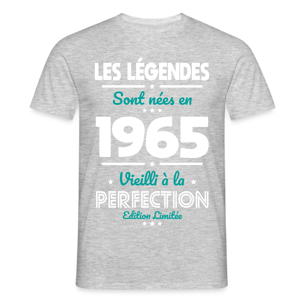 T-shirt Homme - Anniversaire 60 Ans - Les Légendes sont nées en 1965 - gris chiné