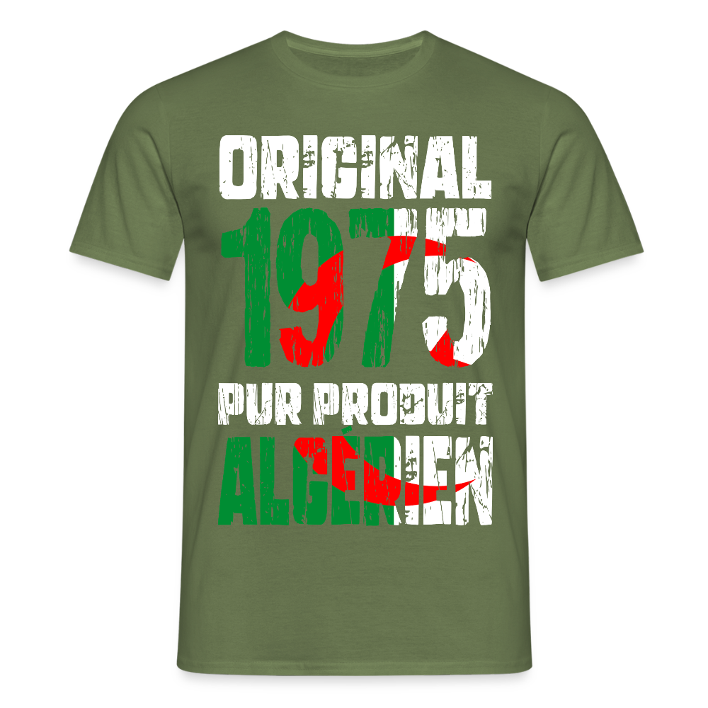 T-shirt Homme - Anniversaire 50 Ans - Original 1975 - Pur produit Algérien - vert militaire