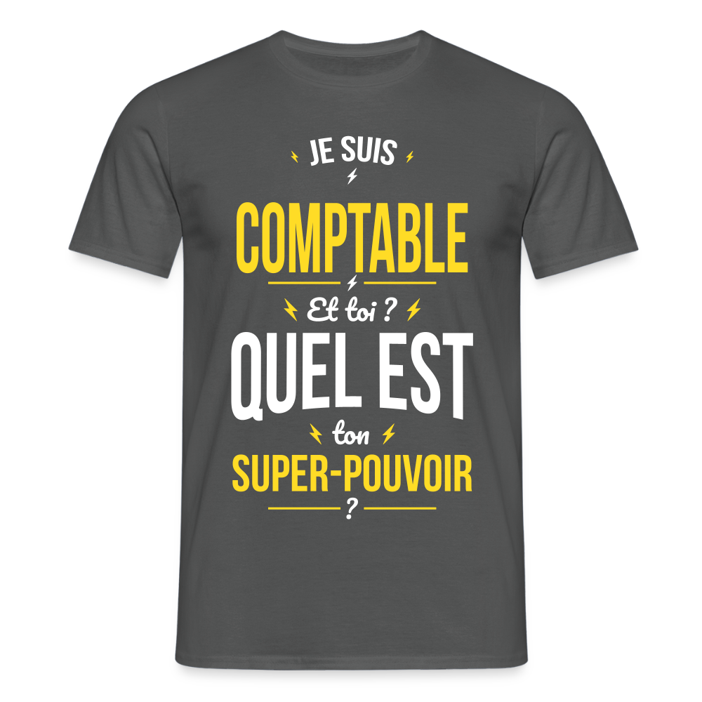 T-shirt Homme - Je suis comptable - Super-pouvoir - charbon