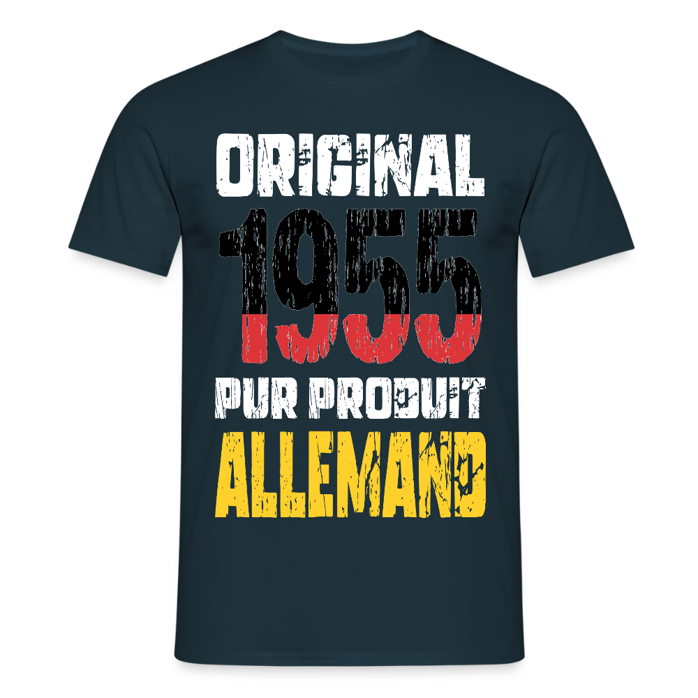T-shirt Homme - Anniversaire 70 Ans - Original 1955 - Pur produit Allemand - marine