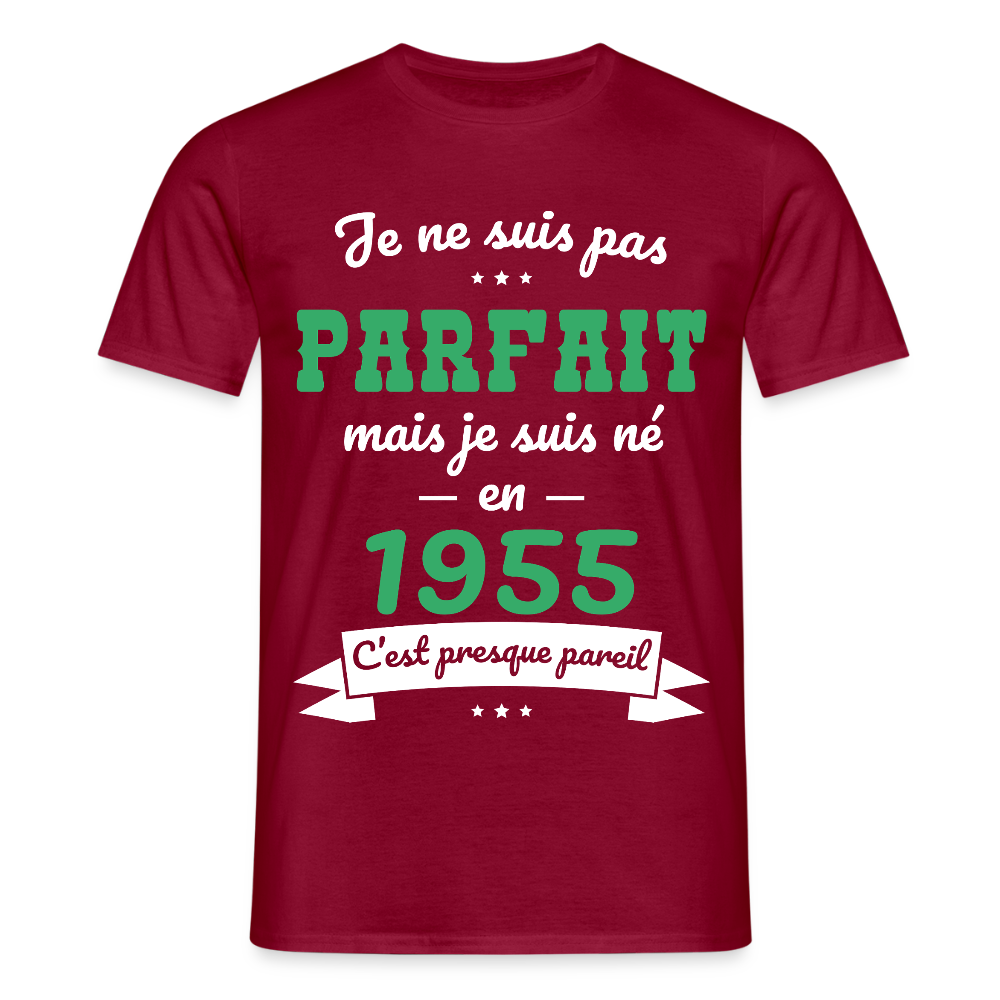 T-shirt Homme - Anniversaire 70 Ans - Pas parfait mais né en 1955 - rouge brique