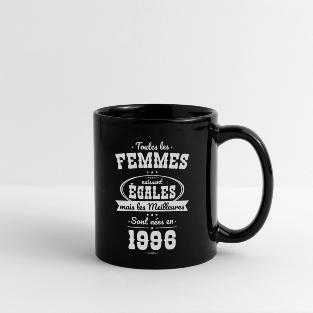 Mug uni anniversaire femme 30 ans – Les meilleures sont nées en 1996 - noir