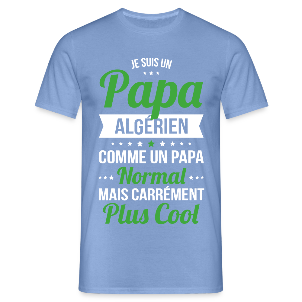 T-shirt Homme - Papa Algérien Plus Cool - carolina blue