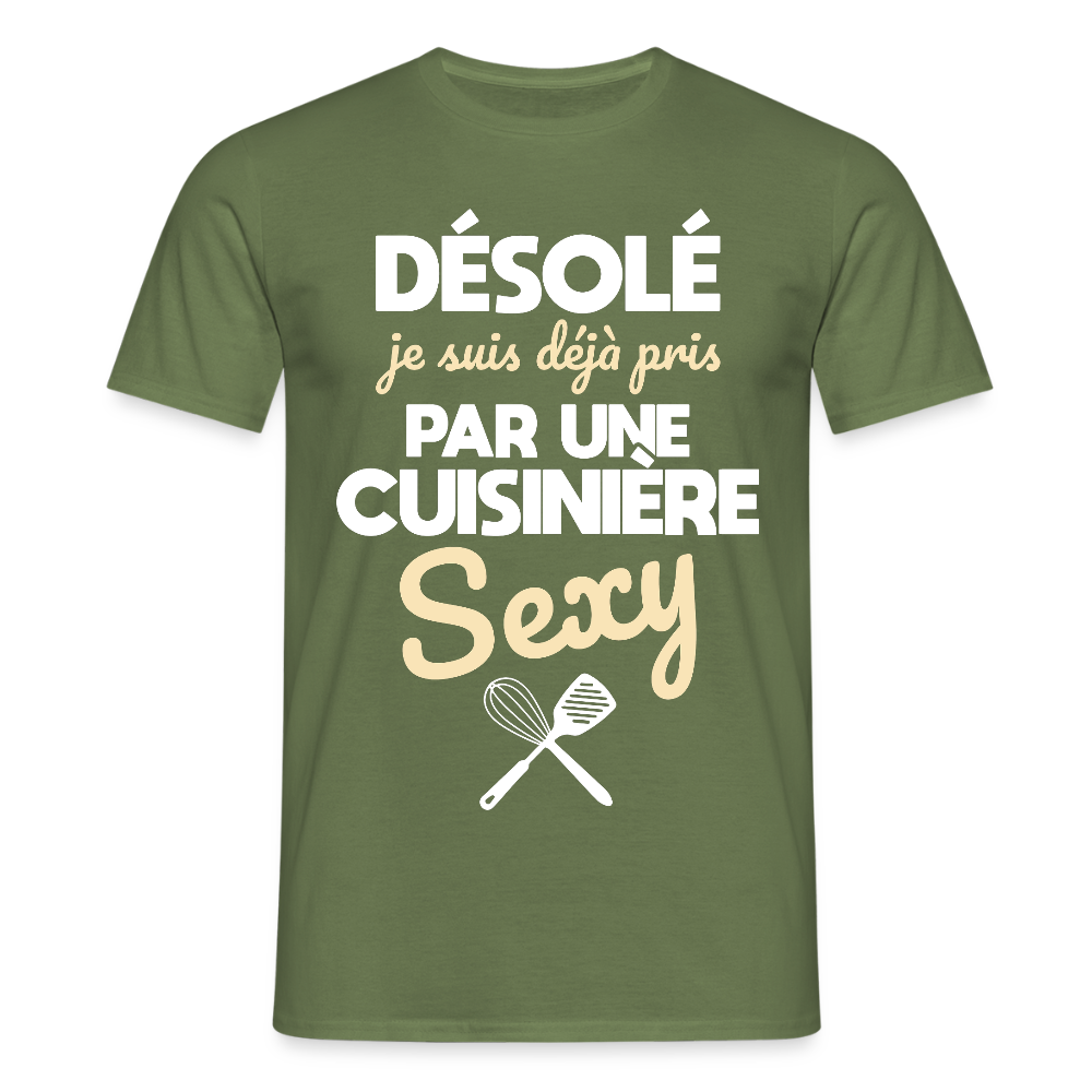 T-shirt Homme - Je suis pris par une cuisinière sexy - vert militaire