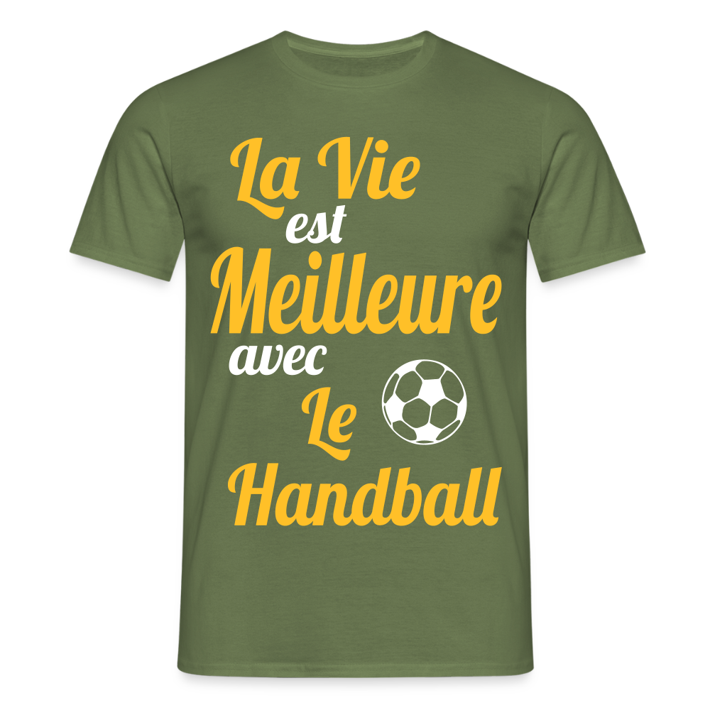 T-shirt Homme - La vie est meilleure avec le handball - vert militaire