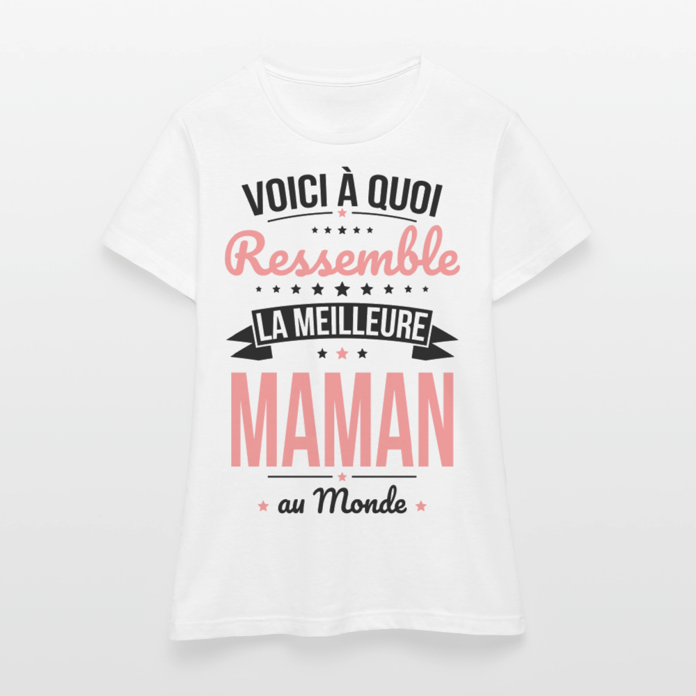 T-shirt Femme - Voici à quoi ressemble la meilleure Maman au monde - blanc