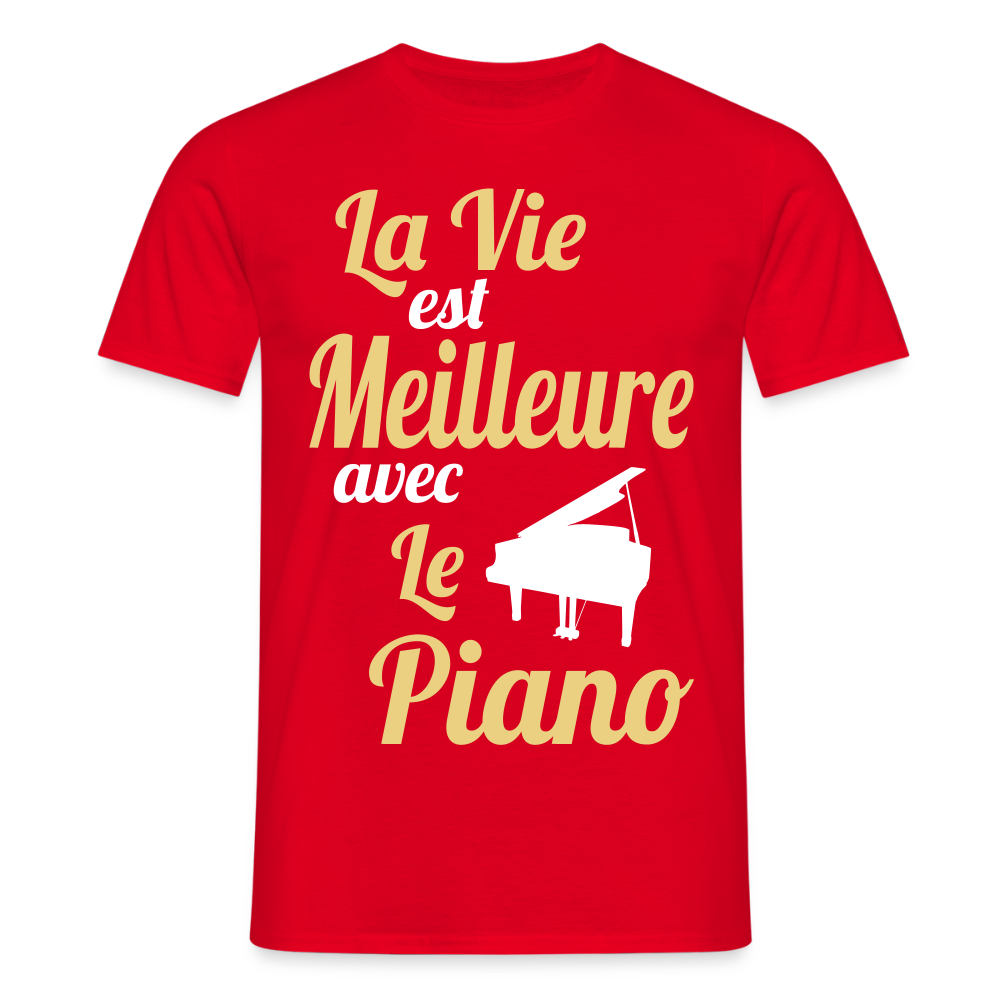 T-shirt Homme - La vie est meilleure avec le piano - rouge