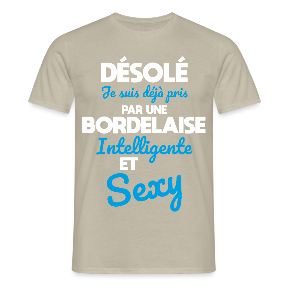 T-shirt Homme - Je suis déjà pris par une Bordelaise intelligente et sexy - beige sable