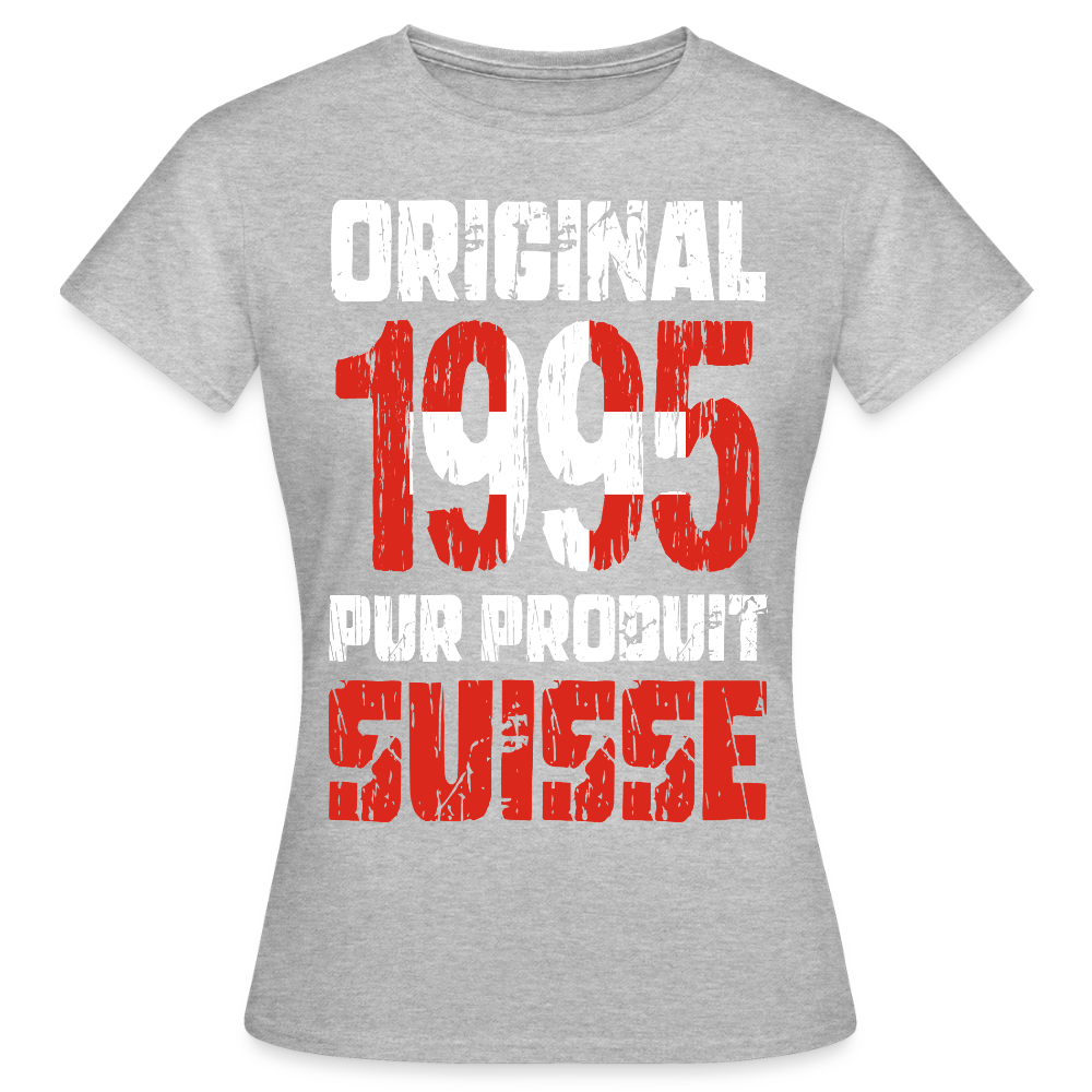 T-shirt Femme - Anniversaire 30 Ans - Original 1995 - Pur produit Suisse - gris chiné