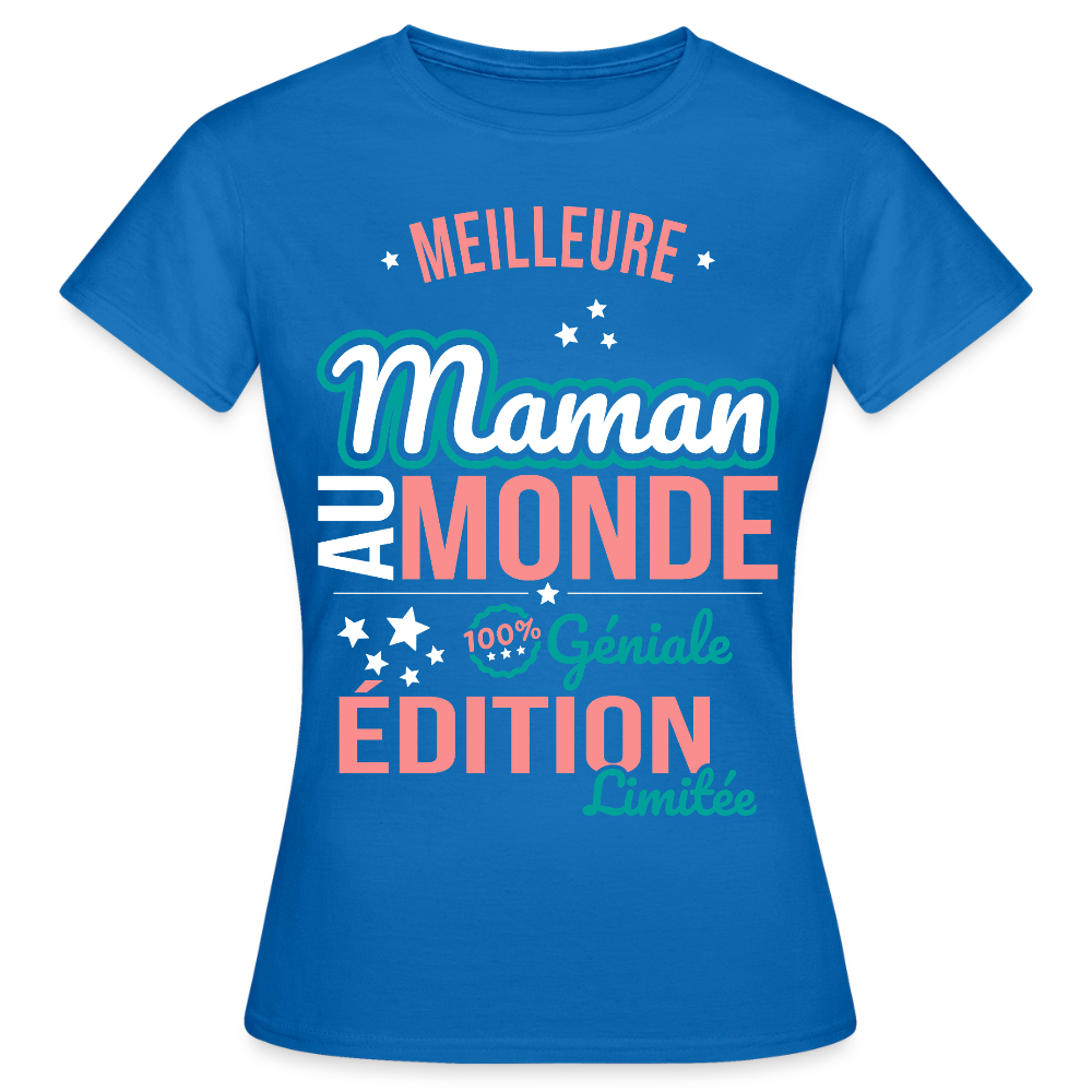 T-shirt Femme - Meilleure Maman au monde - bleu royal