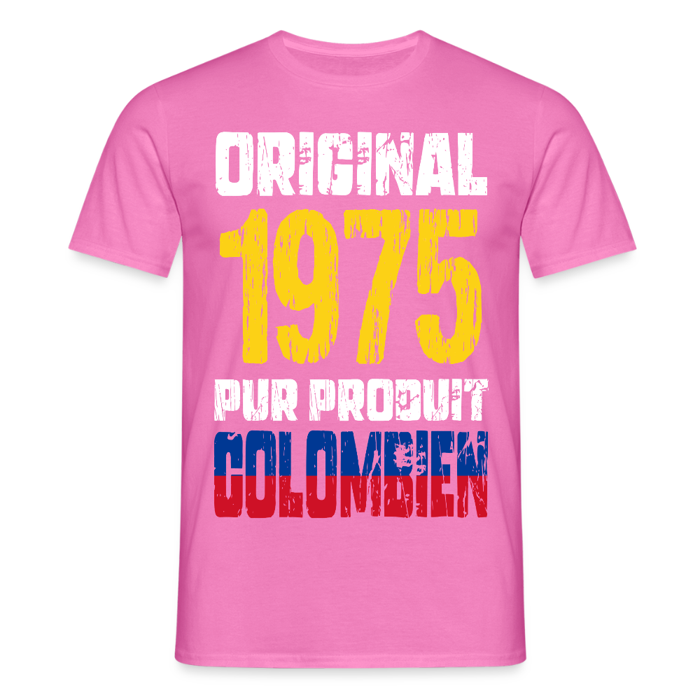 T-shirt Homme - Anniversaire 50 Ans - Original 1975 - Pur produit Colombien - rose