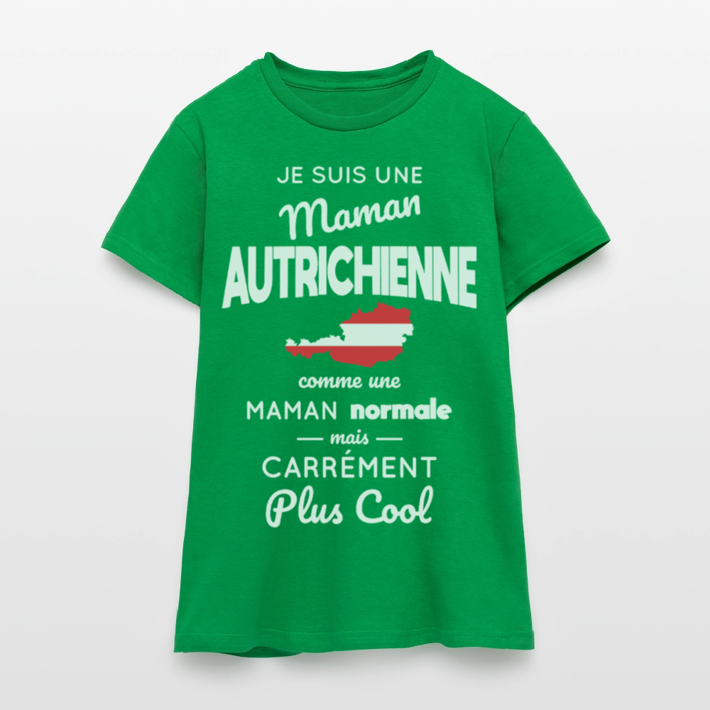 T-shirt Femme - Maman Autrichienne plus cool - vert